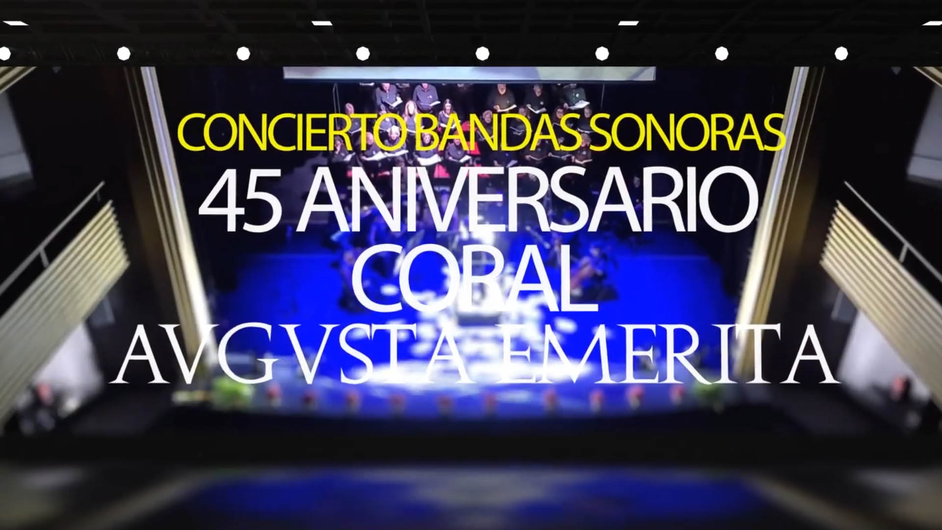 Anuncio Concierto 45 Aniversario Coral Augusta Emerita